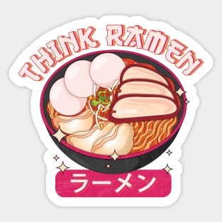 Think Ramen Sticker